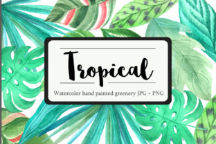 Tropical Watercolor Greenery Set: A Creative Tool for Modern Designers and Entrepreneurs